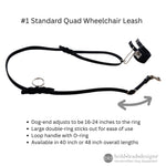 Standard quad wheelchair leash with adjustable dog-end and large double-ring on a white background.